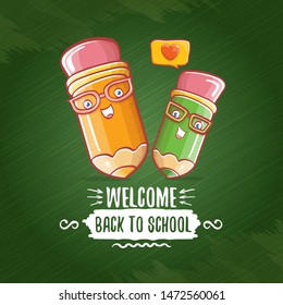 Back to school banner or poster with cartoon funky pencil and hand drawn doodle text label on green chalkboard texture backdrop. Vector back to school background with cartoon school supplies