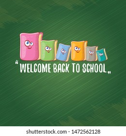 Back to school banner or poster with cartoon funky book and hand drawn doodle text label on green chalkboard texture backdrop. Vector back to school background with cartoon school supplies
