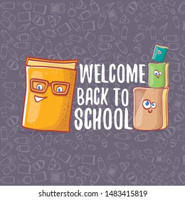 Back to school banner or poster with cartoon funky book and hand drawn doodle text label on grey doodle pattern background. Vector back to school background with cartoon school supplies