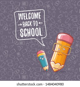 Back to school banner or poster with cartoon funky pencil and hand drawn doodle text label on grey doodle pattern background. Vector back to school background with cartoon school supplies