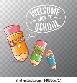 Back to school banner or poster with cartoon funky pencil and hand drawn doodle text label isolated on transparent background. Vector back to school background with cartoon school supplies