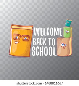 Back to school banner or poster with cartoon funky book and hand drawn doodle text label isolated on transparent background. Vector back to school background with cartoon school supplies