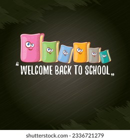 Back to school banner or poster with cartoon funky book and hand drawn doodle text label on black chalkboard texture backdrop. Vector back to school background with cartoon school supplies