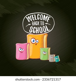 Back to school banner or poster with cartoon funky book and hand drawn doodle text label on black chalkboard texture backdrop. Vector back to school background with cartoon school supplies