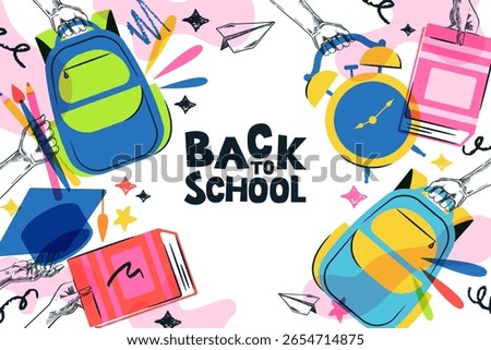 Back to school banner, poster, colorful frame. Kid hands holding backpack, book, alarm clock, pencil and pen. Vector hand drawn sketch collage illustration. Education concept