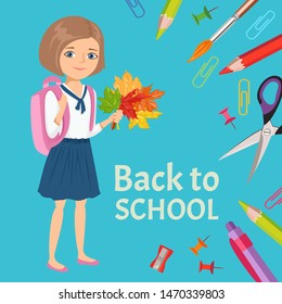 Back to school banner, poster. Happy smiling schoolgirl with backpack and a bouquet of autumn leaves. Vector illustration of school supplies in cartoon flat simple style.