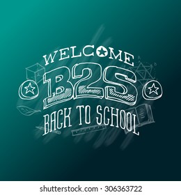 Back to school banner or poster with lettering on chalkboard. Vector illustration