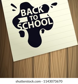 Back to school, banner. A sheet of paper with a BLOB on a wooden table. Vector