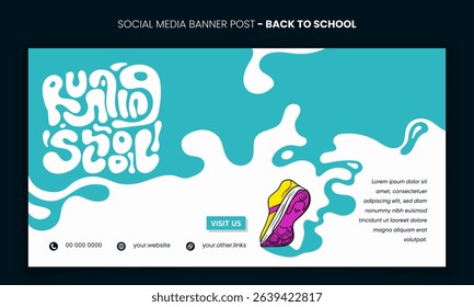 Back to school. banner template with liquid blue white background and typography with shoe design. back to school banner template design