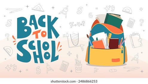 Back to School banner. Vector flat illustration with colorful and stationery, great for academic designs. Mathematical doodle elements. Hand drawn lettering. concept of education.