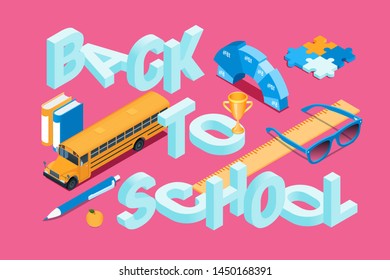 Back to school banner. Words surrounded with layout of school stationery. Isometric vector illustration