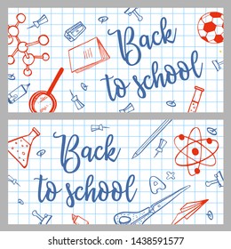 Back to school banners. Two compositions with school items. Red and blue ink sketch on notebook page. Hand drawn outline doodle vector illustration