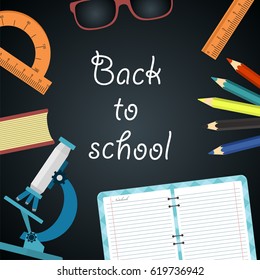 Back to school. Blackboard with school supplies. Vector illustration.