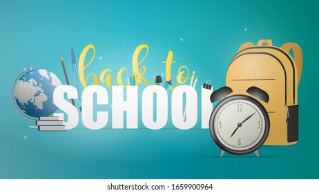 Back to school blue banner. Beautiful lettering, books, globe, pencils, pens, yellow backpack, black old alarm clock. Vector illustration.