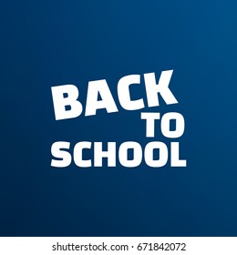 Back to School. School board background