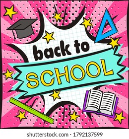 Back to School Bright banner in the style of popart. Explosion and school items on a bright pink background. Blank for school banner, presentation, template. Vector illustration