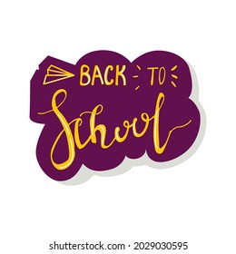 Back to school brush lettering poster, banner, postcard design, vector illustration isolated on white background. Hand written back to school poster, banner, card