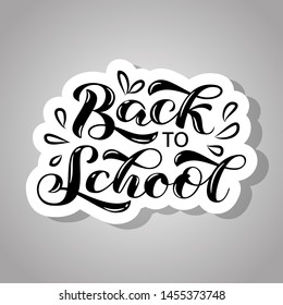 Back to school brush lettering. Vector illustration for card or banner