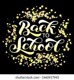 Back to school brush lettering. Vector illustration for card or banner