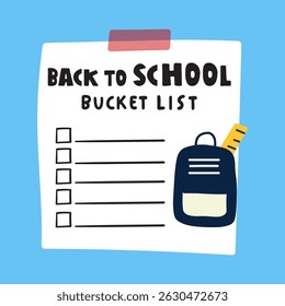 Back to school bucket list. Paper note on blue background. Flat vector design. Illustration.