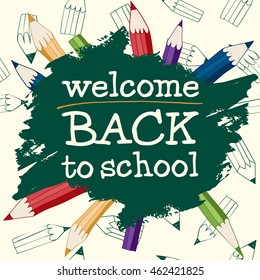 Back to School Calligraphic Designs with colored  pencils On Chalkboard. EPS 8