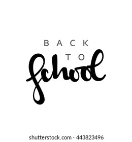 Back to school calligraphic inscription handmade. 
