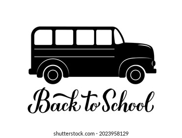Back to school calligraphy hand lettering with school bus. Vector template for typography poster, logo design, banner, flyer, greeting card, postcard, t-shirt, etc.