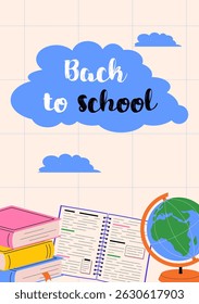 Back to School card with school accessories. Vector illustration for educational banners, school ads and learning designs
