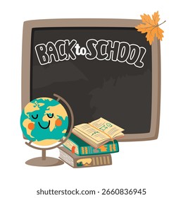 Back to school card with chalk board. Globe, stack of books, open textbook, autumn maple leaf. Cartoon objects isolated on white background. Yellow, blue, brown, orange colors. Vector illustration.