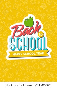 Back to school card with color emblem consisting of green apple and sign happy school year on yellow background consisting of school supplies white line color. Vector illustration.