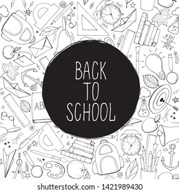 Back to school card. Funny  pattern with school supplies and creative elements. Back to school phrase.