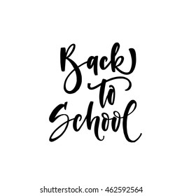 Back to school card. Hand drawn lettering for beginning of education. Ink illustration. Modern brush calligraphy. Isolated on white background. 