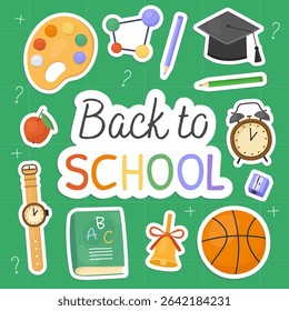 Back to school card. Stickers with illustrations of school supplies, palette, square academic cap, basketball, wristwatch, bell, alarm clock, apple, pencils. Green background.