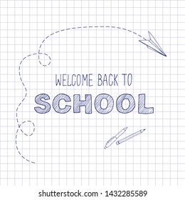 Back to school card.   Welcome back to school phrase.