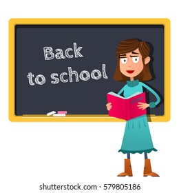 Back to school. Cartoon Female teacher with book in hand stands at the blackboard
