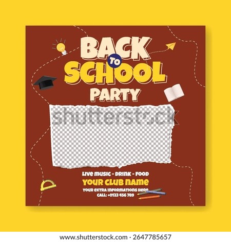 Back to school celebration party post, school admission banner, preschool, educational square flyer or poster, Back to school Sale discount offer post banner background with white blank space for text
