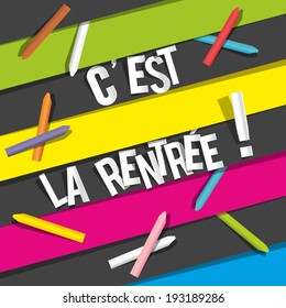 Back To School. "C'est la Rentree" in French vector illustration