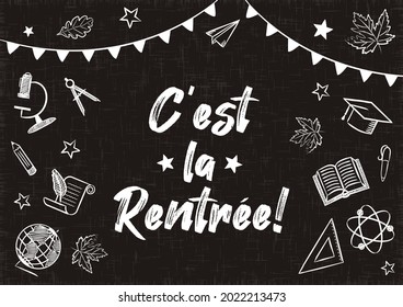Back to School chalk banner in French. White Flags and school items on a blackboard. Blank for school banner, presentation, template, card. Vector illustration. Translation: Back to School