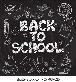 Back to school. Chalk doodles on blackboard.Vector illustration.