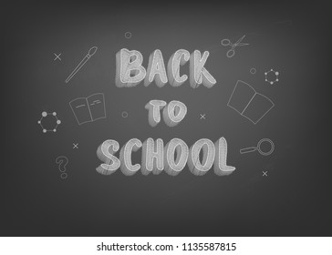 Back to school chalk lettering on blackboard. Template for season promotion cards. Education banner with decoration. Vector illustration. 