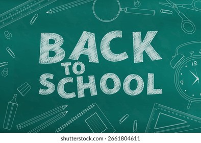 Back to School Chalkboard Background with School Supplies. Vector illustration of a chalkboard with Back to School text written in bold chalk-style lettering