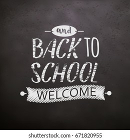 Back to school chalkboard. Colorfull lettering for education background. Vector illustartion.