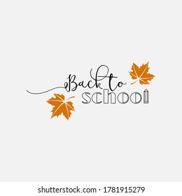 Back to school chalkboard design. Vector illustration. Lettering writing.
