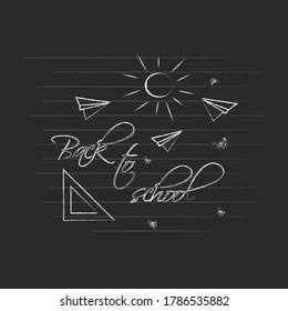 Back to school chalkboard design. Vector illustration. Lettering writing.