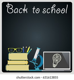 Back to school. Chalkboard with school supplies. Vector.