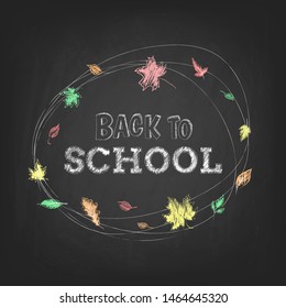 Back to School chalked text on blackboard with hand drawn colorful autumn leaves. School board banner design. - Vector illustration