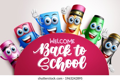 Back to school characters vector template design. Welcome back to school text in space with student supplies 3d character like notebook, pencil and eraser for educational background.