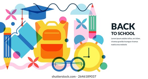 Back to school colorful banner poster design. Vector geometric flat illustration of backpack, book, alarm clock, pencils, mortarboard. Learning and education creative concept