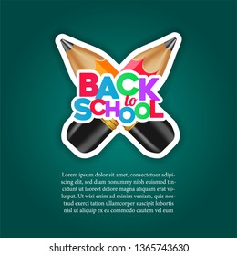 Back to school colorful with cross 3D red and yellow pencil sticker with green chalkboard. Poster, banner, flyer, brochure. Vector illustration