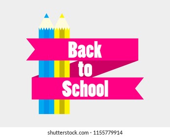 Back to School. Colorful pencil with ribbon and text. Vector illustration